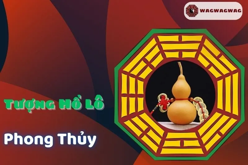 Tượng Hồ Lô Phong Thủy: Ý Nghĩa, Cách Đặt Và Mệnh Hợp