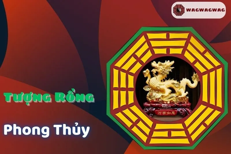 Tượng Rồng Phong Thủy: Cách Đặt Đúng Để Thu Hút Tài Lộc