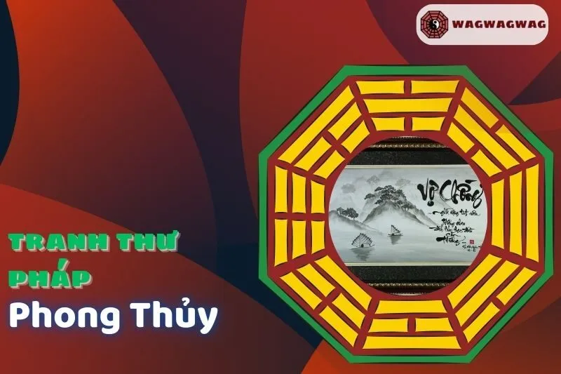 Ý nghĩa tranh thư pháp phong thủy: Hướng dẫn chi tiết và ý nghĩa sâu sắc